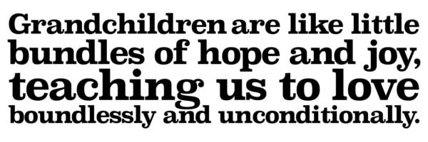 : Children are like little bundles of hope and joy, teaching us to love boundlessly and unconditionally.